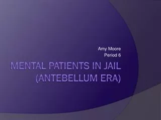 Mental patients in jail (antebellum era)