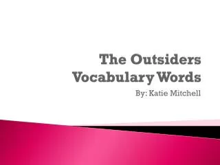 The Outsiders Vocabulary Words