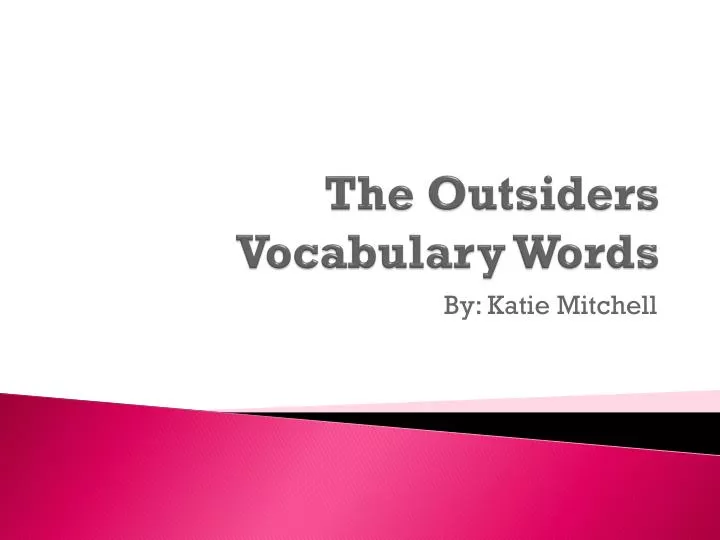 the outsiders vocabulary words