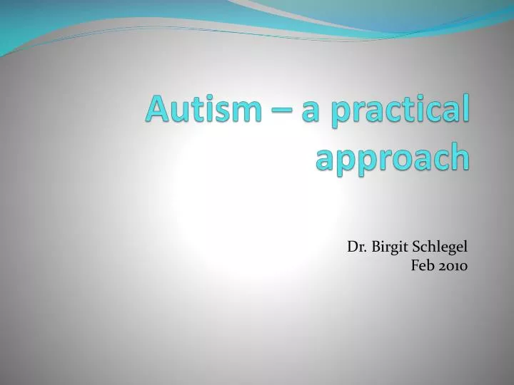 autism a practical approach