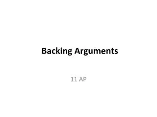 Backing Arguments