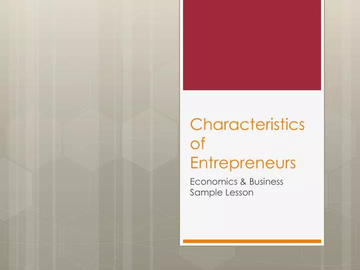 characteristics of entrepreneurs