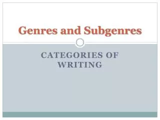 Genres and Subgenres