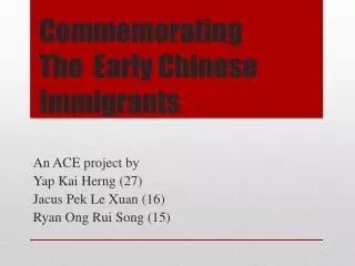 Commemorating The Early Chinese Immigrants