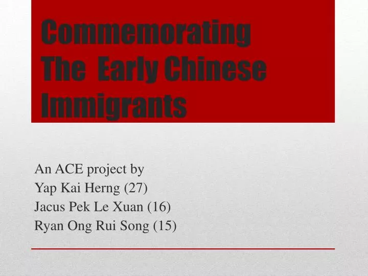 commemorating the early chinese immigrants