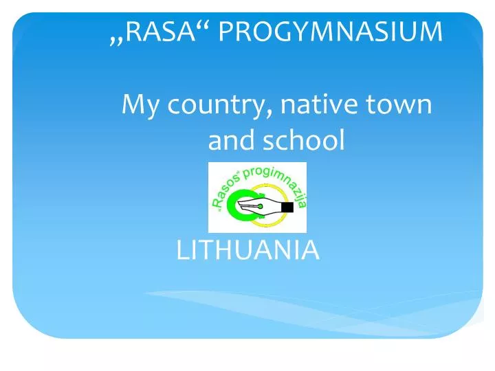rasa progymnasium my country native town and school