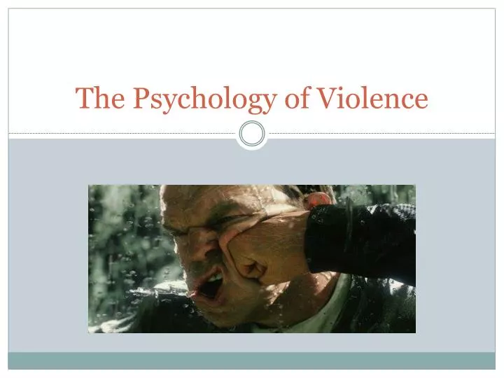 the psychology of violence