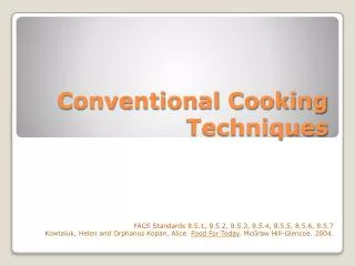 Conventional Cooking Techniques