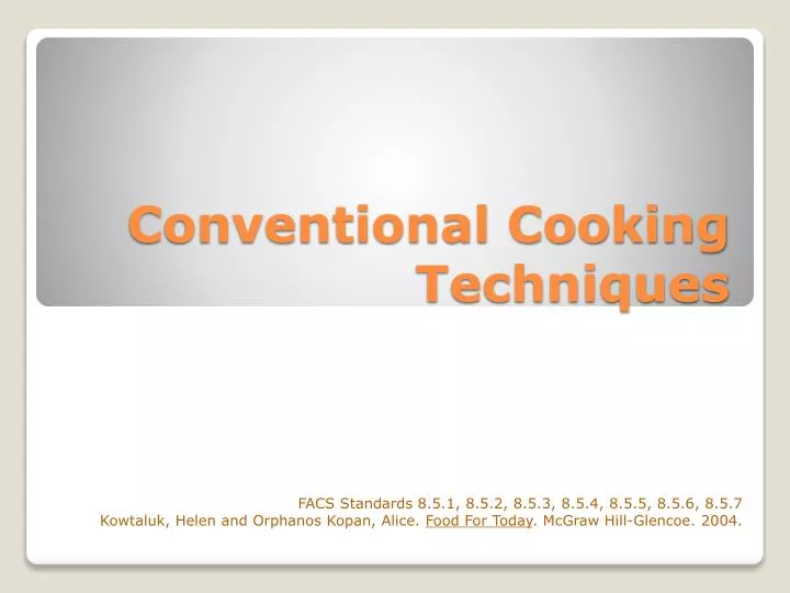 conventional cooking techniques