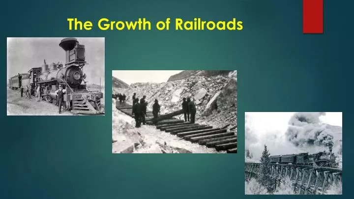 the growth of railroads
