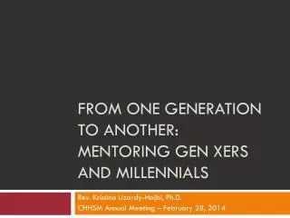 From one generation to another: Mentoring Gen xers and millennials
