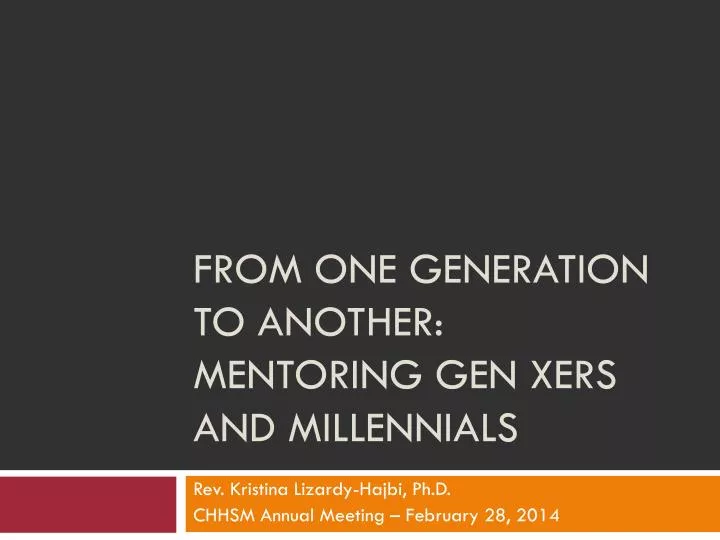 from one generation to another mentoring gen xers and millennials