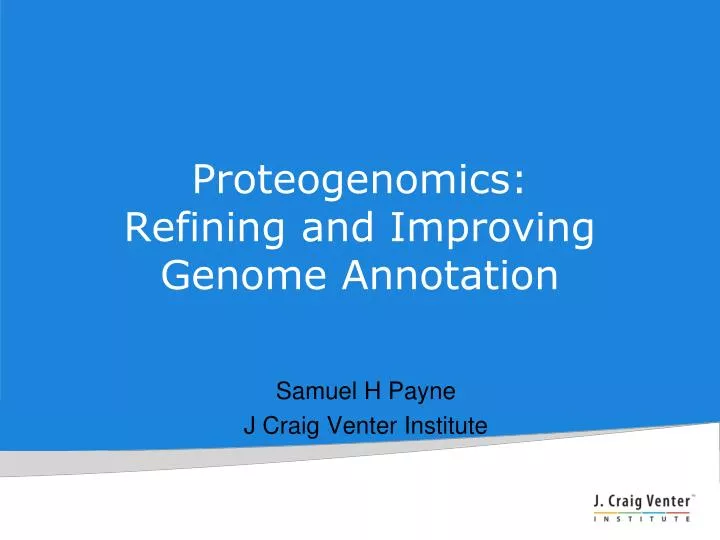 proteogenomics refining and improving genome annotation
