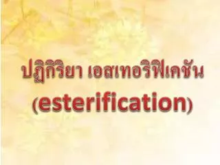 esterification