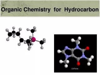 Organic Chemistry for Hydrocarbon