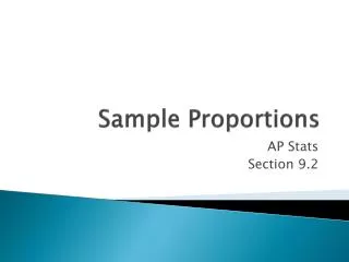 Sample Proportions