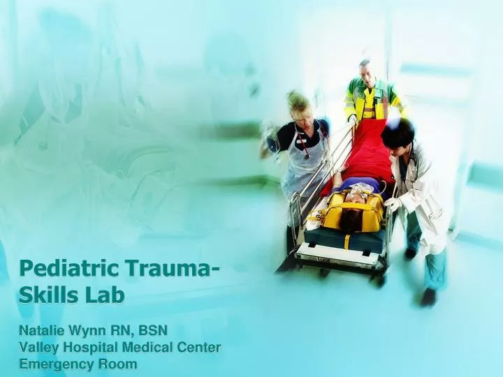 pediatric trauma skills lab