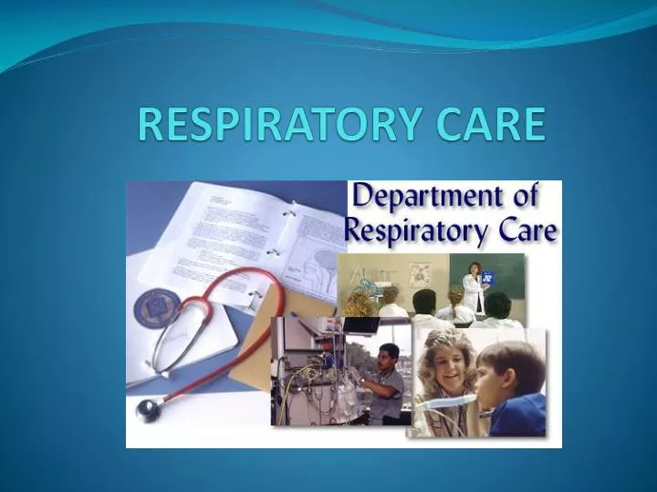 respiratory care