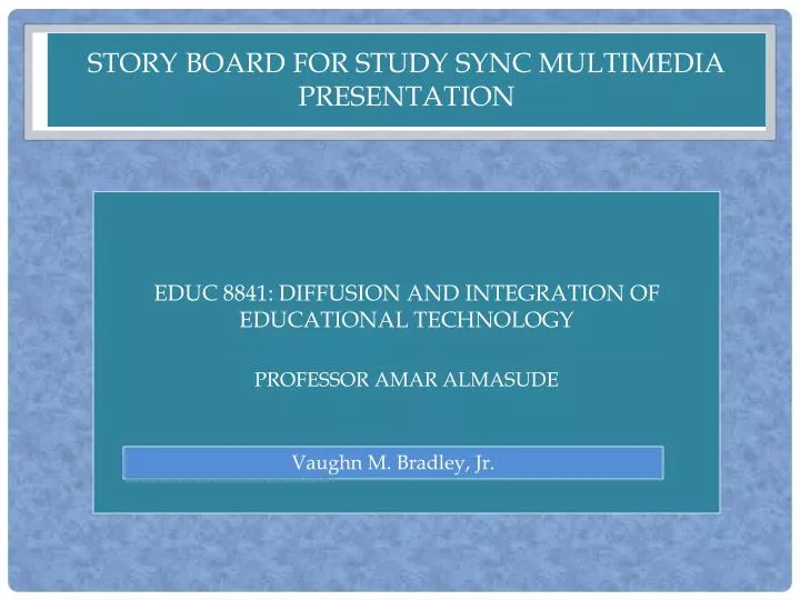 story board for study sync multimedia presentation