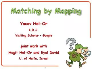 Matching by Mapping