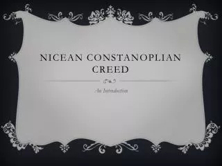 Nicean Constanoplian Creed