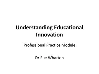 Understanding Educational Innovation