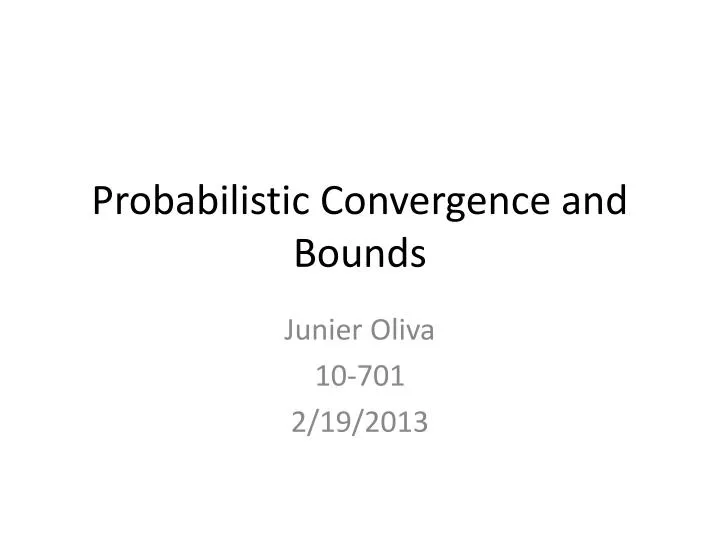 probabilistic convergence and bounds