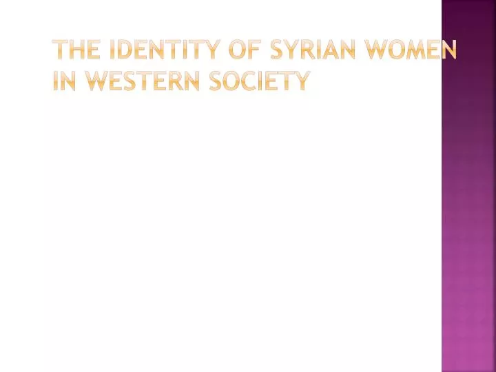 the identity of syrian women in western society