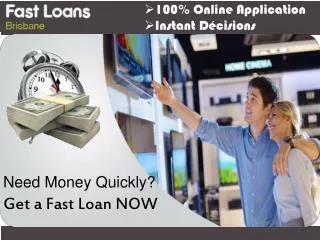 Brisbane Loans- Perfect Monetary Plans Through Dealing Us