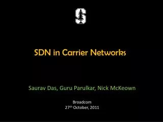 SDN in Carrier Networks