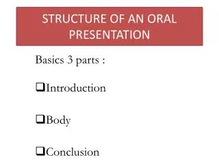 STRUCTURE OF AN ORAL PRESENTATION