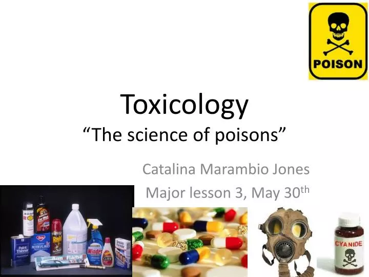 toxicology the science of poisons