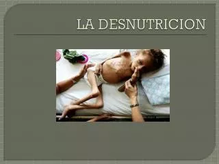la desnutricion