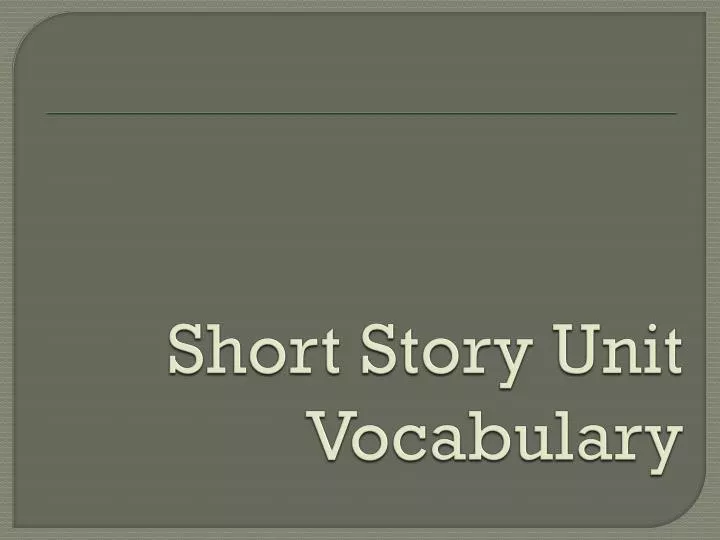 short story unit vocabulary