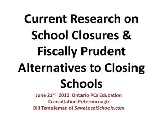 Current Research on School Closures &amp; Fiscally Prudent Alternatives to Closing Schools