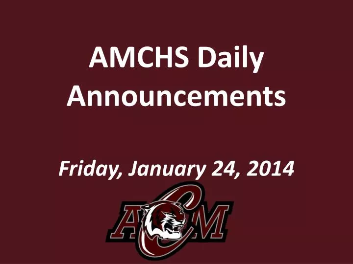 amchs daily announcements friday january 24 2014