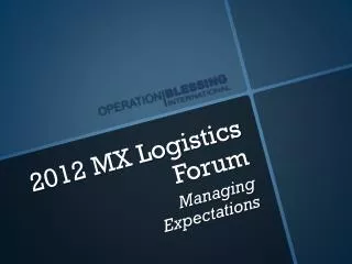 2012 MX Logistics Forum