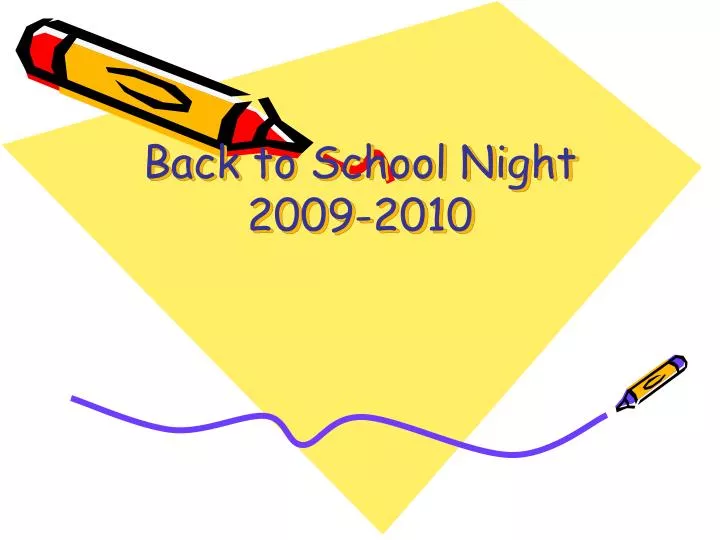 back to school night 2009 2010