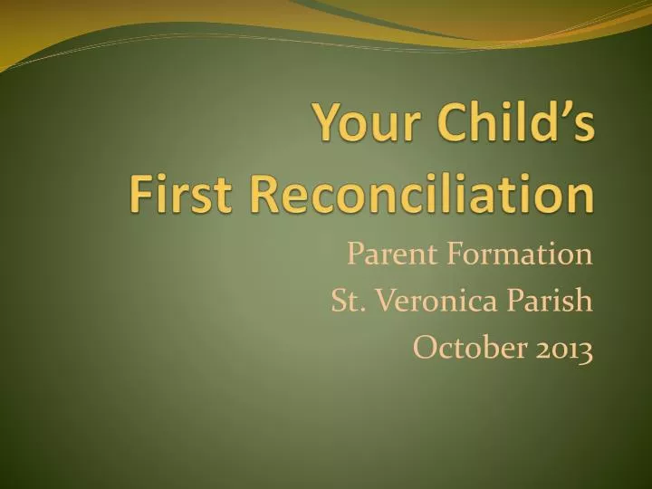 your child s first reconciliation