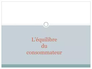 l quilibre du consommateur