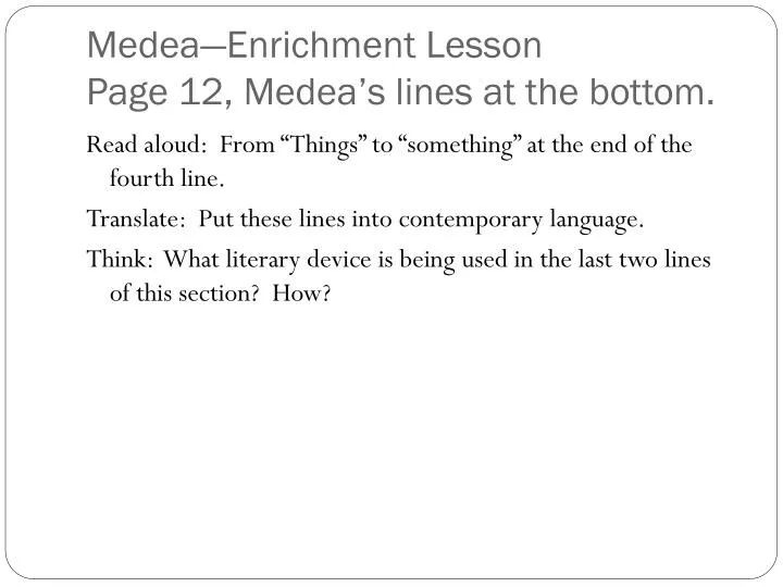 medea enrichment lesson page 12 medea s lines at the bottom