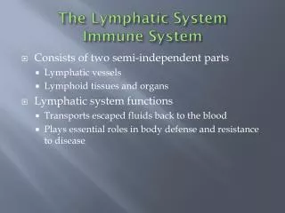 The Lymphatic System Immune System