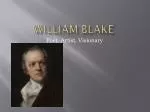 William Blake - slide 1