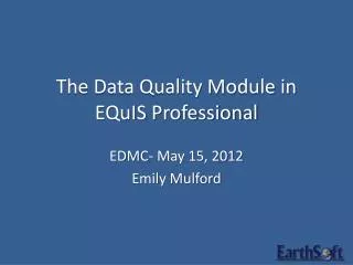 The Data Quality Module in EQuIS Professional