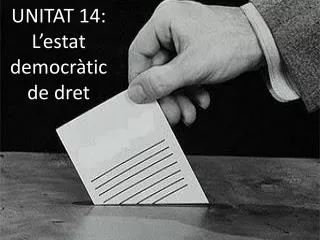 unitat 14 l estat democr tic de dret