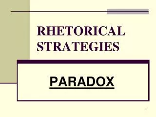 RHETORICAL STRATEGIES