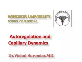 WINDSOR UNIVERSITY SCHOOL OF MEDICINE