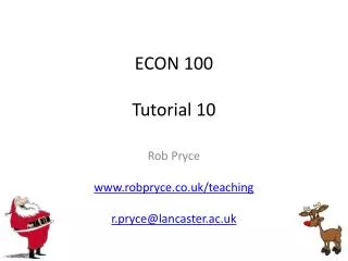 ECON 100 Tutorial 10