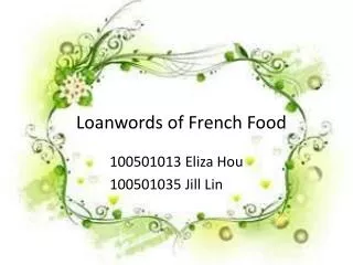 Loanwords of French Food
