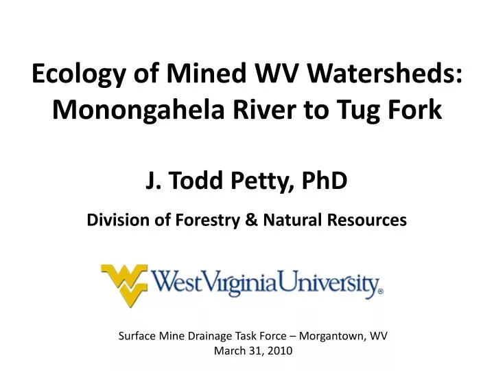 ecology of mined wv watersheds monongahela river to tug fork